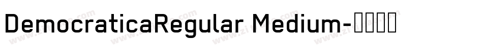 DemocraticaRegular Medium字体转换